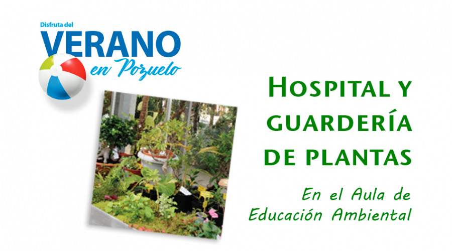 HOSPITAL Y GUARDERÍA DE PLANTAS
