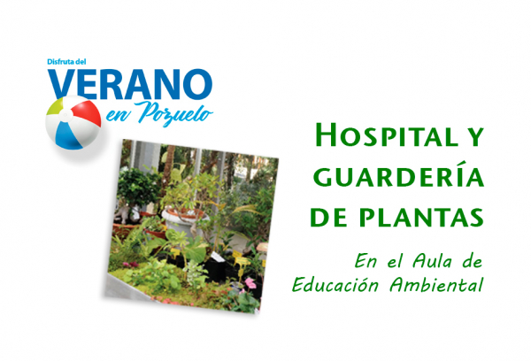 HOSPITAL Y GUARDERÍA DE PLANTAS